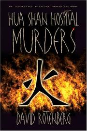 Cover of: The Hua Shan Hospital Murders (Zhong Fong Mystery)