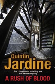 Cover of: A Rush Of Blood by Quintin Jardine