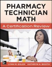Cover of: Mastering Pharmacy Technician Math