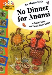 Cover of: No Dinner For Anansi by 