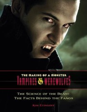 Cover of: The Science Of The Beast The Facts Behind The Fangs by 