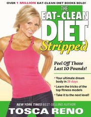 Cover of: The Eatclean Diet Stripped Peel Off Those Last 10 Pounds