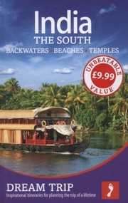 Cover of: India Dream Trip Backwaters Beaches Temples