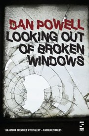 Cover of: Looking Out Of The Broken Windows