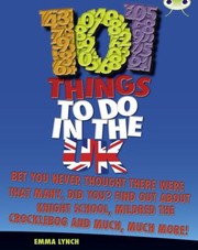 Cover of: 101 Things to Do in the UK