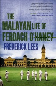 Cover of: The Malayan Life Of Ferdach Ohaney by 
