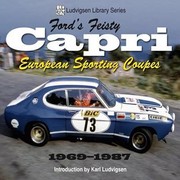 Cover of: Fords Feisty Capri European Sporting Coupes 19691987