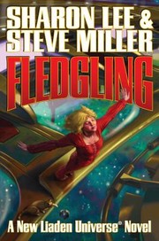 Cover of: Fledgling
            
                Liaden Universe Novel