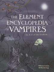 Cover of: The Element Encyclopedia Of Vampires by 