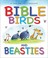 Cover of: Bible Birds and Beasties