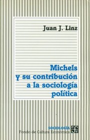 Cover of: Michels Y Su Contribucin A La Sociologa Poltica