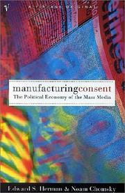 Cover of: Manufacturing Consent by Edward S. Herman, Noam Chomsky