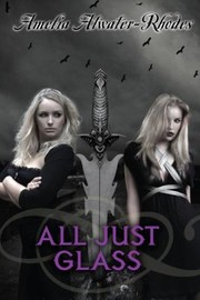Cover of: All Just Glass by 
