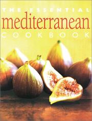 Cover of: The Essential Mediterranean Cookbook (Essential Cookbook)