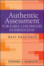 Cover of: Authentic Assessment For Early Childhood Intervention Best Practices by 