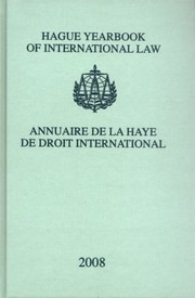 Cover of: Hague Yearbook of International Law  Annuaire de La Haye de Droit International Vol 21 2008
            
                Annuaire AAA  AAA Yearbook