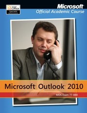 Cover of: Microsoft Outlook 2010 Exam 77884 by 