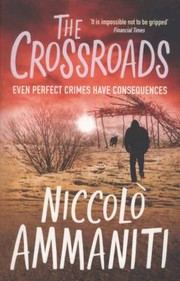 Cover of: The Crossroads by Niccolò Ammaniti, Niccol Ammaniti