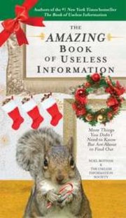 Cover of: The Amazing Book of Useless Information Holiday Edition