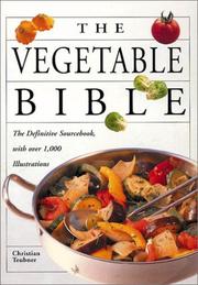 Cover of: The Vegetable Bible (Bible (Whitecap))