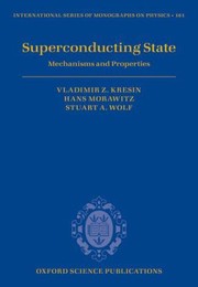 Cover of: Superconducting State Mechanisms And Properties