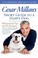 Cover of: Cesar Millans Short Guide To A Happy Dog 98 Essential Tips And Techniques
