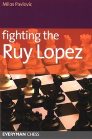 Cover of: Fighting The Ruy Lopez by 