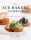 Cover of: The ACE Bakery Cookbook