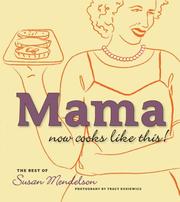 Cover of: Mama Now Cooks Like This: The Best of Susan Mendelson