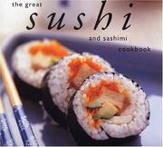 Cover of: The Great Sushi and Sashimi Cookbook (Great Seafood Series)