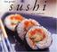 Cover of: The Great Sushi and Sashimi Cookbook (Great Seafood Series)