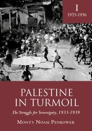 Cover of: Palestine In Turmoil The Struggle For Sovereignty 19331939