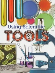 Cover of: Using Scientific Tools by 