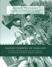 Sacred Symbols of Oakland by Mary Ann Eaddy