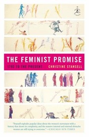 The Feminist Promise 1792 To The Present cover