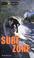 Cover of: Surf Zone (Take It to the Xtreme)