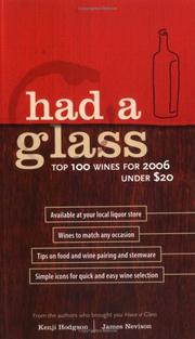 Cover of: Had a Glass: The Top 100 Wines for 2006