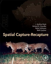 Cover of: Spatial Capturerecapture by J. Andrew Royle