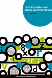 Cover of: Sociolinguistics and Mobile Communication
            
                Edinburgh Sociolinguistics