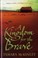 Cover of: A Kngdom For The Brave