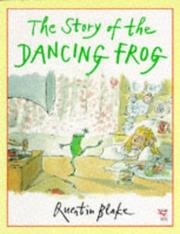 Cover of: THE STORY OF THE DANCING FROG | Quentin Blake