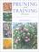 Cover of: Pruning and Training Plants