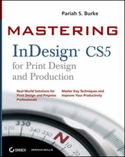Cover of: Mastering Indesign Cs5 For Print Design And Production by 