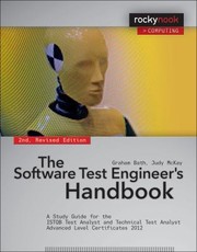 The Software Test Engineers Handbook by Graham Bath