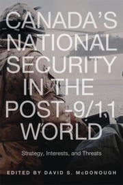 Cover of: Canadas National Security In The Post911 World Strategy Interests And Threats