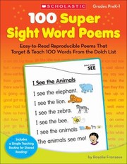 100 Super Sight Word Poems Easytoread Reproducible Poems That Target Teach 100 Words From The Dolch List by Maria Lilja
