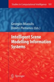 Intelligent Scene Modelling Information Systems by Dimitri Plemenos