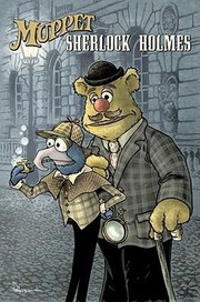 Cover of: Muppet Sherlock Holmes
            
                Muppet Graphic Novels Quality