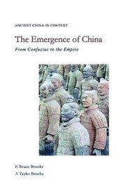 The Emergence Of China From Confucius To The Empire by A. Taeko Brooks