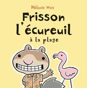 Cover of: Frisson Lcureuil La Plage